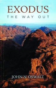 Title: Exodus: The Way Out, Author: John N. Oswalt