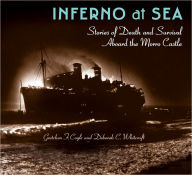 Title: Inferno at Sea: Stories of Death and Survival Aboard the Morro Castle, Author: Gretchen F. Coyle