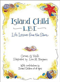 Title: Island Child LBI: Life Lessons from an Island, Author: Corinne G. Ruff