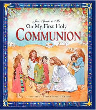 Title: Jesus Speaks to Me on My First Holy Communion, Author: Angela M. Burrin
