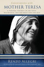 Conversations with Mother Teresa: A Personal Portrait of the Saint, Her Mission, and Her Great Love of God