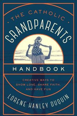 Handbook for Weekend Dads: and anytime grandparents