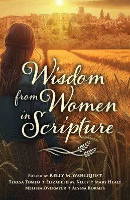 Wisdom from Women in Scripture