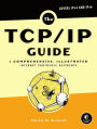 The TCP/IP Guide: A Comprehensive, Illustrated Internet Protocols Reference