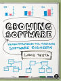 Growing Software: Proven Strategies for Managing Software Engineers