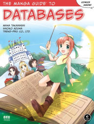 Title: The Manga Guide to Databases, Author: Mana Takahashi