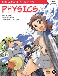 Title: The Manga Guide to Physics, Author: Hideo Nitta