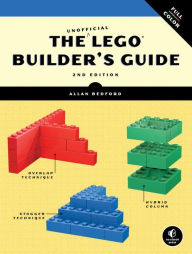 Title: The Unofficial LEGO Builder's Guide, 2E, Author: Allan Bedford