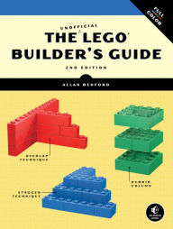 Title: The Unofficial LEGO Builder's Guide, 2nd Edition, Author: Allan Bedford