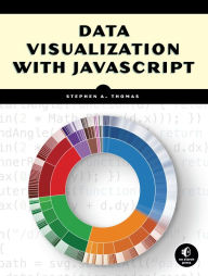 Title: Data Visualization with JavaScript, Author: Stephen A. Thomas