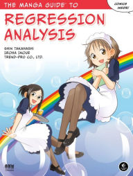 Title: The Manga Guide to Regression Analysis, Author: Shin Takahashi