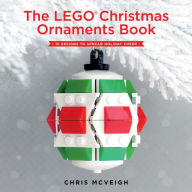 Title: The LEGO Christmas Ornaments Book: 15 Designs to Spread Holiday Cheer, Author: The Sherwoods