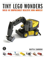 Title: Tiny LEGO Wonders: Build 40 Surprisingly Realistic Mini-Models!, Author: Mattia Zamboni