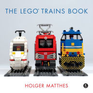 Title: The LEGO Trains Book, Author: Holger Matthes