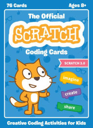 Ebook download deutsch The Official Scratch Coding Cards (Scratch 3.0): Creative Coding Activities for Kids by Natalie Rusk, THE SCRATCH TEAM  English version 9781593279769