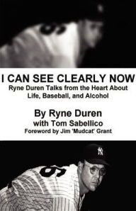 Title: I Can See Clearly Now, Author: Ryne Duren