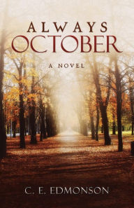 Title: ALWAYS OCTOBER, Author: C. E. Edmonson