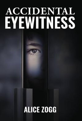 Accidental Eyewitness