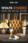 Wolfe Studies: Essays and Critical Reviews