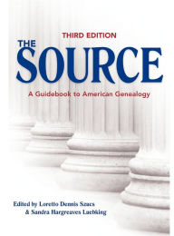 Title: The Source: A Guidebook to American Genealogy / Edition 3, Author: Loretto Dennis Szucs