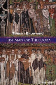 Title: Justinian and Theodora, Author: Robert Browning