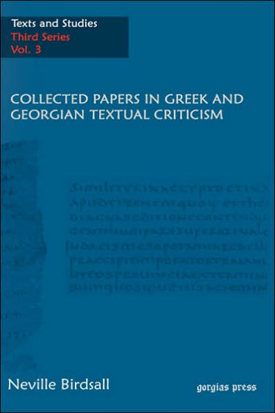 Collected Papers in Greek and Georgian Textual Criticism