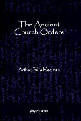 The Ancient Church Orders