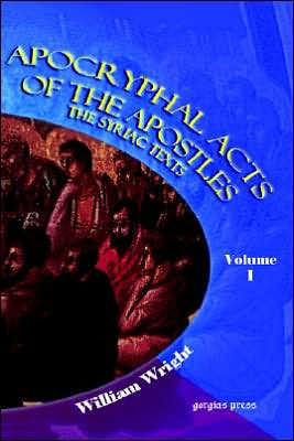 Apocryphal Acts of the Apostles (Volume 1)