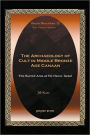 The Archaeology of Cult in Middle Bronze Age Canaan