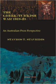 Title: The Greek-Turkish War 1919-23, Author: Stavros Stavridis