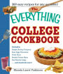 The Everything College Cookbook: 300 Hassle-Free Recipes for Students on the Go