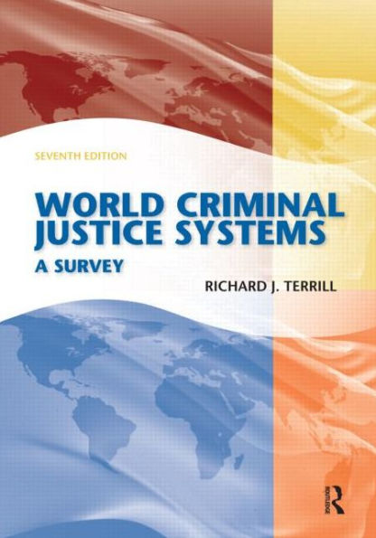 World Criminal Justice Systems: A Survey / Edition 7