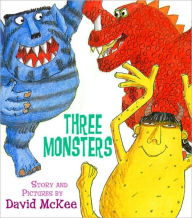 Title: Three Monsters, Author: David McKee