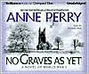 Title: No Graves as Yet (World War One Series #1), Author: Anne Perry