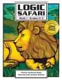 Logic Safari: Book 1, Grades 2-3