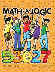 Title: Math-a-Logic: Grades 4-8, Author: Dianne Draze