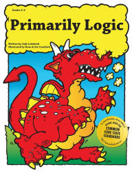 Title: Primarily Logic: Grades 2-4, Author: Judy Leimbach