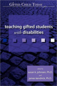 Title: Teaching Gifted Students With Disabilities, Author: Susan K. Johnsen