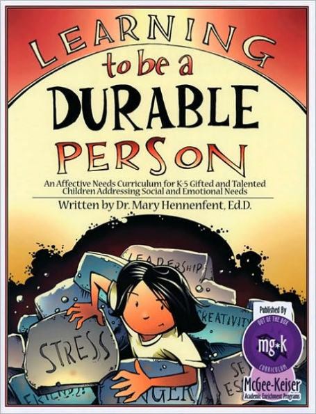 Learning to be a Durable Person: Social and Emotional Activities and Teacher Guide (Grades K-5)