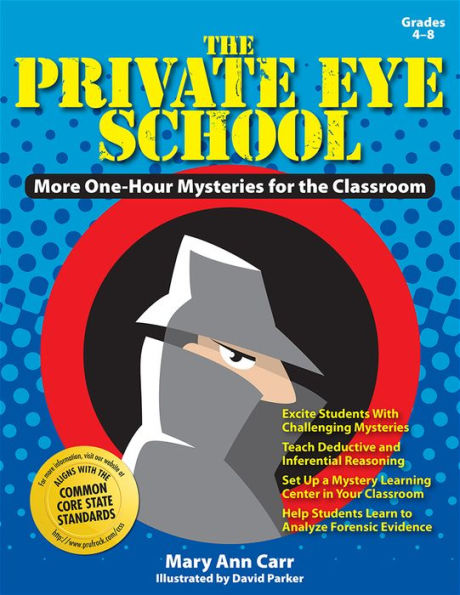 The Private Eye School: More One-Hour Mysteries (Grades 4-8)