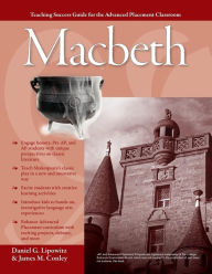 Title: Advanced Placement Classroom: Macbeth, Author: Daniel G. Lipowitz