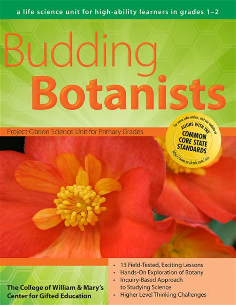 Budding Botanists: A Life Science Unit for High-Ability Learners Grades 1-2