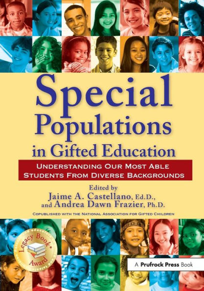 Special Populations in Gifted Education: Understanding Our Most Able Students From Diverse Backgrounds / Edition 1