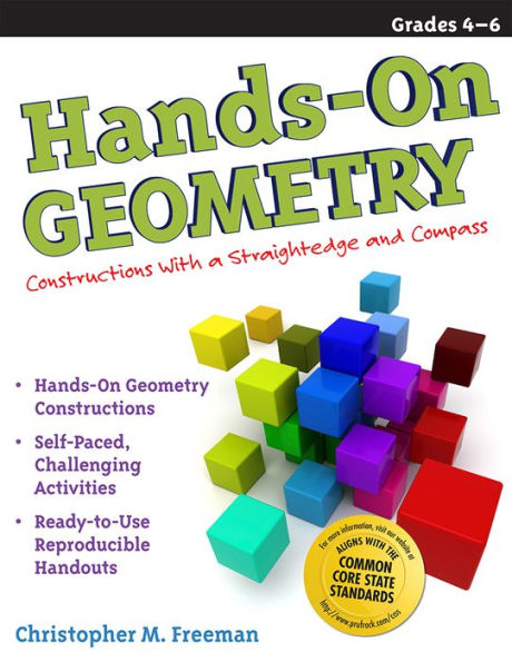Hands-On Geometry: Constructions With a Straightedge and Compass (Grades 4-6)