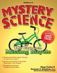 Title: Mystery Science: The Case of the Missing Bicycle, Author: Diego Patino