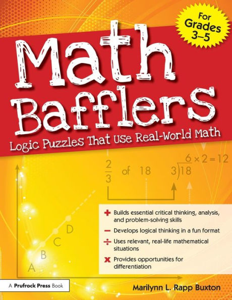 Math Bafflers: Logic Puzzles That Use Real-World (Grades 3-5)