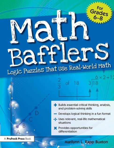 Math Bafflers Book 2: Logic Puzzles That Use Real-World Math by Rapp ...