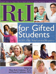 Title: RtI for Gifted Students: A CEC-TAG Educational Resource, Author: Susan Johnsen