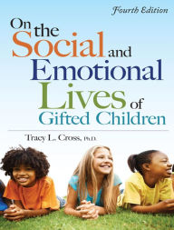 Title: On the Social and Emotional Lives of Gifted Children, Author: Tracy Cross