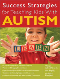 Title: Success Strategies for Teaching Kids With Autism, Author: Joyce Keohane